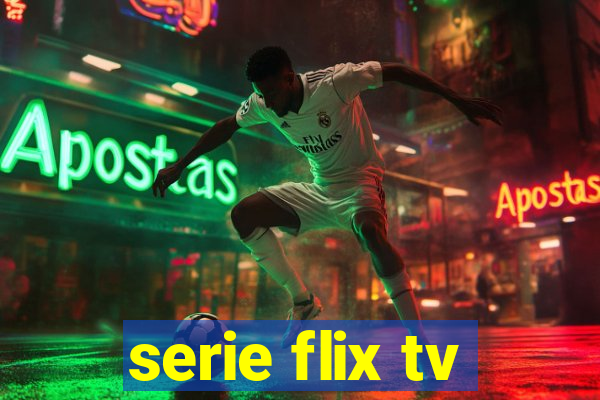 serie flix tv